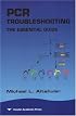 Pcr Troubleshooting: The Essential Guide