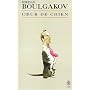 Coeur de chien de Mikhail Boulgakov