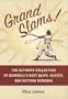 Grand Slams! : The Ultimate Collection of Baseball's Best Quips, Quotes, and Cutting Remarks