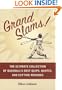 Grand Slams! : The Ultimate Collection of Baseball's Best Quips, Quotes, and Cutting Remarks