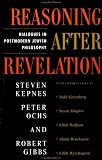 Reasoning After Revelation: Dialogues In Postmodern Jewish Philosophy (Radical Traditions)