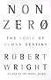 Nonzero: The Logic of Human Destiny Nonzero: The Logic of Human Destiny
