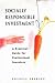 Socially
Responsible
Investment:
A
Global
Revolution
(Society
of
Investment
Professions)