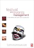 Festival and Events Management: An International Arts and Culture Perspective