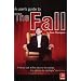 The Fall: A Users Guide