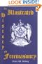 The Illustrated History of Freemasonry