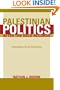 Palestinian Politics after the Oslo Accords: Resuming Arab Palestine
