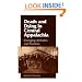 DEATH AND DYING IN CENTRAL APPALACHIA: CHANGING ATTITUDES AND PRACTICES