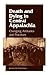 Death and Dying in Central Appalachia: Changing Attitudes and Practices