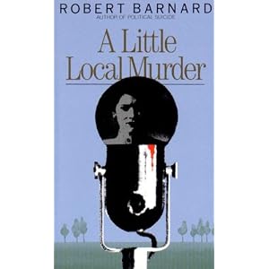A Little Local Murder Robert Barnard
