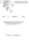 How To Currency Trade
