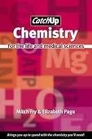 Catch Up Chemistry: For the Life and Medical Sciences (Catch Up)