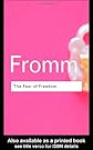 The Fear of Freedom (Routledge Classics S.)