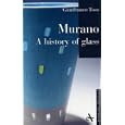Murano - A History of Glass pb (I Piccoli Di Arsenale)
