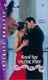 Royal Spy  (Romancing The Crown) (Silhouette Intimate Moments)