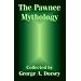 The Pawnee Mythology