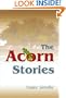 The Acorn Stories: Written 1988-1998