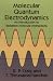 Molecular Quantum Electrodynamics by D. P. Craig ISBN 0486402142
