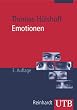 Emotionen: Eine Einf�hrung f�r beratende, therapeutische, p�dagogische und soziale Berufe (Uni-Taschenb�cher M)