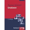 Emotionen: Eine Einf�hrung f�r beratende, therapeutische, p�dagogische und soziale Berufe (Uni-Taschenb�cher M)
