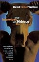 Brief Interviews With Hideous Men: Stories
