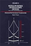 Advanced Semiconductor Fundamentals (Modular Series on Solid State Devices, Vol 6)