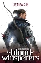 The Blood of Whisperers (The Vengeance Trilogy Book 1) The Blood of Whisperers (The Vengeance Trilogy Book 1)