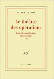 Le Théâtre des opérations par Maurice G. Dantec Le Théâtre des opérations par Maurice G. Dantec