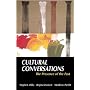 Cultural Conversations: The Presence of the Past