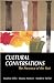 Cultural Conversations: The Presence of the Past