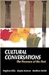 Cultural Conversations: The Presence of the Past
