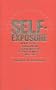 Self-Exposure: Human-Interest Journalism and the Emergence of Celebrity in America, 1890-1940