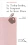 Le tohu-bohu, le serpent et le bon Dieu (Conferences de l'Etoile) (French Edition)