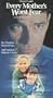 Every Mother's Worst Fear [VHS]