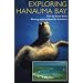 Exploring Hanauma Bay (A Kolowalu Book)