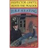 Inspector Ghote Hunts The Peacock (Inspector Ghote Series)