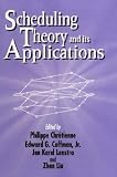 Scheduling Theory and Its Applications