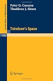 Tsirelson's Space (Lecture Notes in Mathematics)