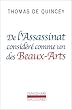 De l'assassinat considere comme un des beaux-arts