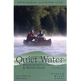Quiet Water Massachusetts, Connecticut, and Rhode Island, 2nd: Canoe and Kayak Guide (AMC Quiet Water Series)