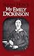 My Emily Dickinson