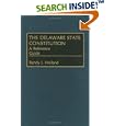 The Delaware State Constitution: A Reference Guide by Randy J. Holland