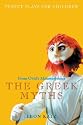 Puppet Plays for Children: The Greek Myths
