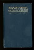 Magazine Writing & the New Literature (Select Bibliographies Reprint Series)