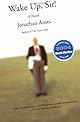 Wake Up, Sir!: A Novel