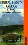 Central and South America by Road (Bradt Guides)