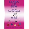 You Can Make It Learn to Sew - Level 3
