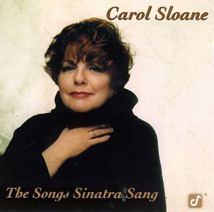 Carol Sloane - The Songs Sinatra Sang - Zortam Music