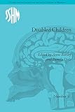 Disabled children : contested caring, 1850-1979