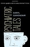Psychiatric Tales: Eleven Graphic Stories About Mental Illness